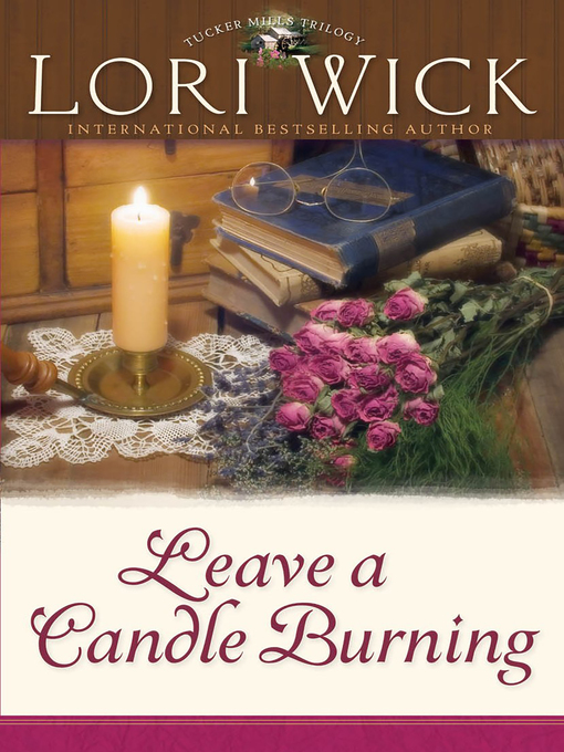 Title details for Leave a Candle Burning by Lori Wick - Wait list
